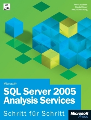 Microsoft SQL Server 2005 Analysis Services - Schritt für Schritt - Reed Jacobson, Stacia Misner