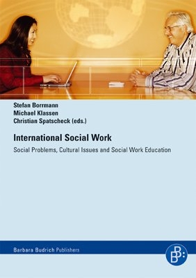 International Social Work - Stefan Borrmann; Michael Klassen; Christian Spatscheck