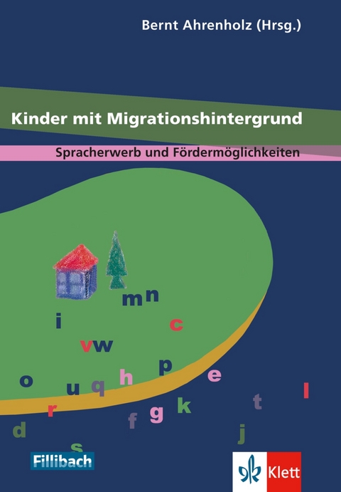 Kinder mit Migrationshintergrund - Bernt Ahrenholz