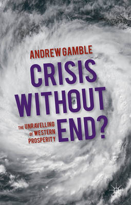 Crisis Without End? - Gamble Andrew Gamble
