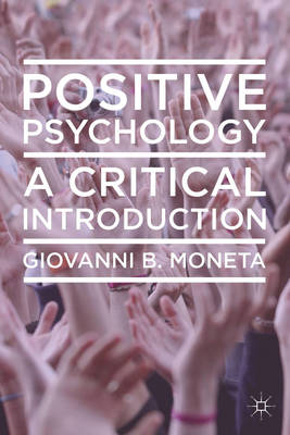 Positive Psychology -  Moneta Giovanni Moneta