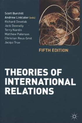 Theories of International Relations - Linklater Andrew Linklater; Devetak Richard Devetak; Burchill Scott Burchill