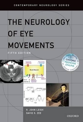 The Neurology of Eye Movements - R. John Leigh, David S. Zee