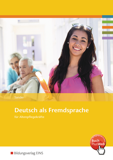 Deutsch als Fremdsprache für Altenpflegekräfte - Petra Sander