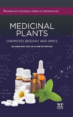 Medicinal Plants - Da-Cheng Hao; Xiao Jie Gu; Pei Gen Xiao