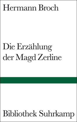 Die Erzählung der Magd Zerline - Hermann Broch