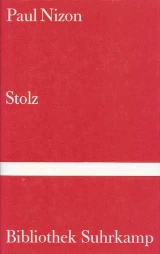 Stolz - Paul Nizon