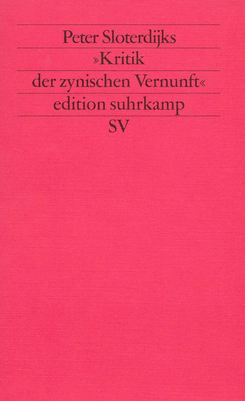 Peter Sloterdijks »Kritik der zynischen Vernunft«