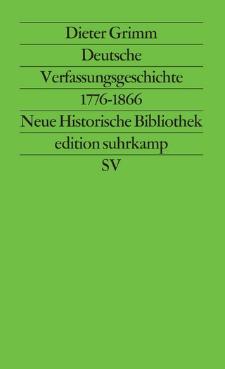 Deutsche Verfassungsgeschichte 1776?1866 - Dieter Grimm; Hans-Ulrich Wehler