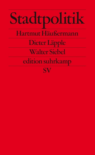 Stadtpolitik - Hartmut Häußermann; Dieter Läpple; Walter Siebel