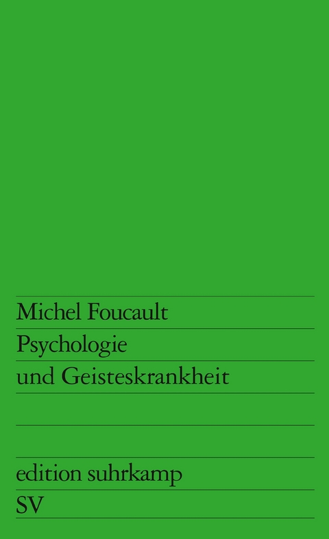 Psychologie und Geisteskrankheit - Michel Foucault