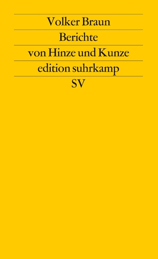 Berichte von Hinze und Kunze - Volker Braun