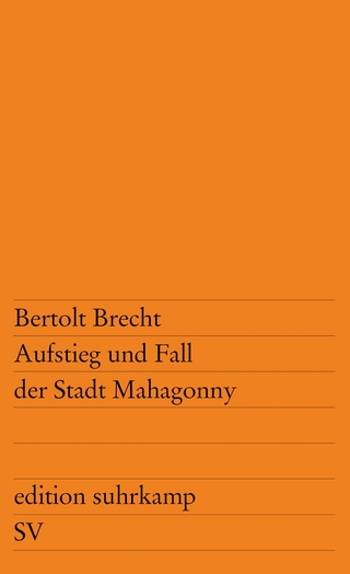 Aufstieg und Fall der Stadt Mahagonny - Bertolt Brecht