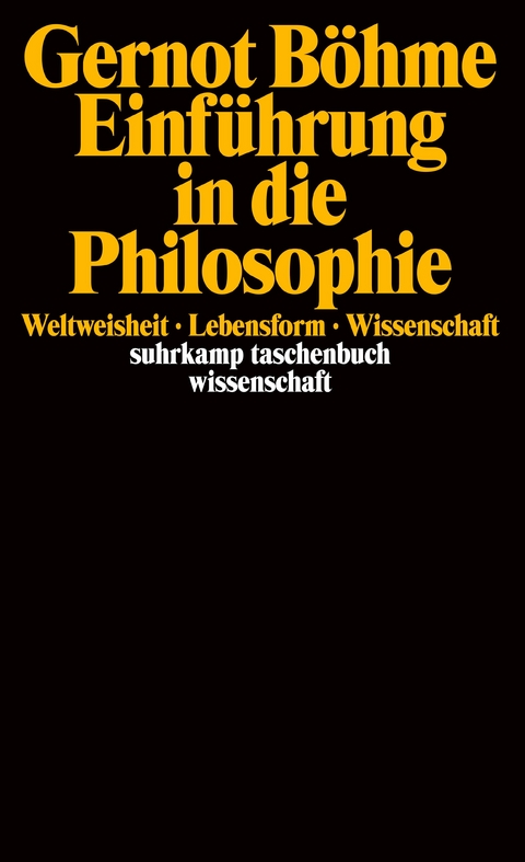 Einführung in die Philosophie - Gernot Böhme