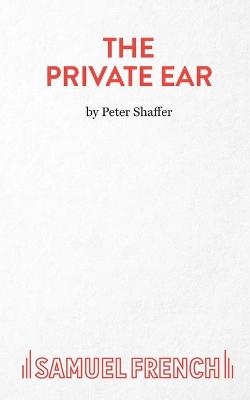Private Ear - Peter Shaffer