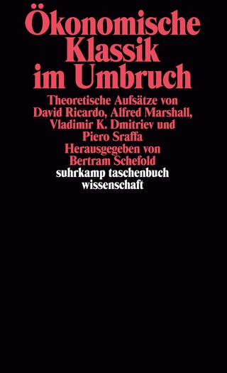 Ökonomische Klassik im Umbruch - Bertram Schefold