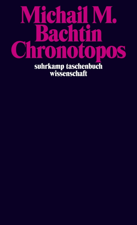 Chronotopos - Michail M. Bachtin