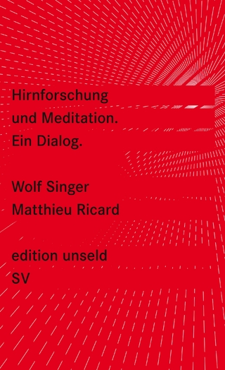 Hirnforschung und Meditation - Wolf Singer; Matthieu Ricard