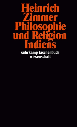 Philosophie und Religion Indiens - Heinrich Zimmer; Joseph Campbell; Lucy Heyer-Grote