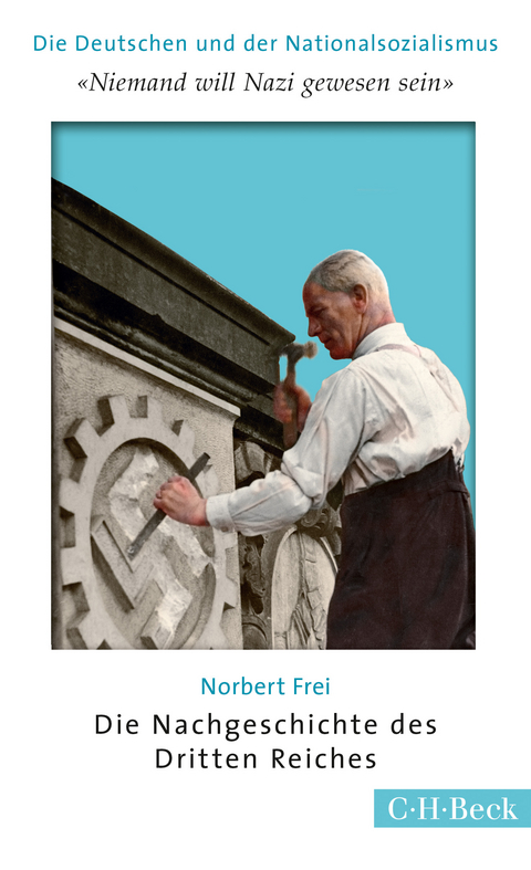 'Niemand will Nazi gewesen sein' - Norbert Frei
