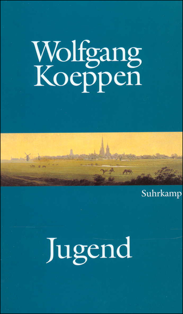 Jugend - Wolfgang Koeppen