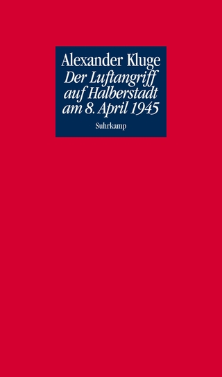 Der Luftangriff auf Halberstadt am 8. April 1945 - Alexander Kluge