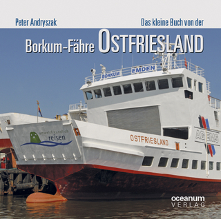 Das kleine Buch von der Borkum-Fähre Ostfriesland - Peter Andryszak