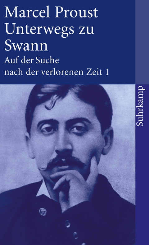 Auf der Suche nach der verlorenen Zeit. Frankfurter Ausgabe - Marcel Proust