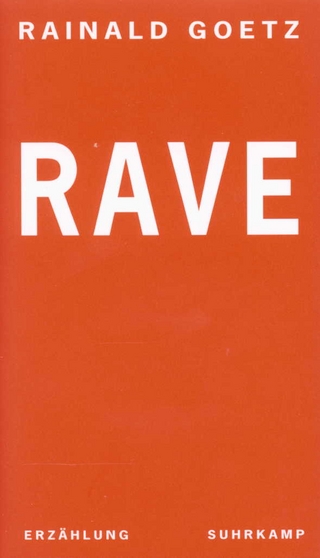Rave - Rainald Goetz