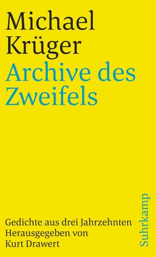 Archive des Zweifels - Michael Krüger; Kurt Drawert