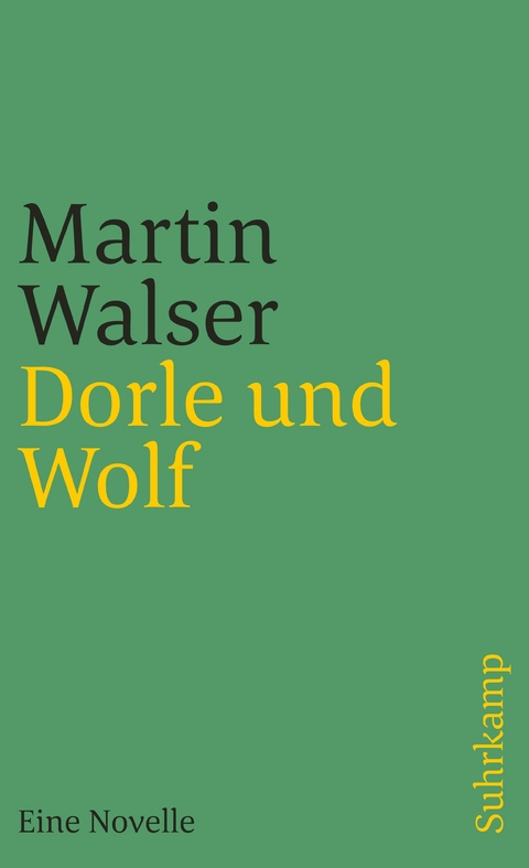 Dorle und Wolf - Martin Walser