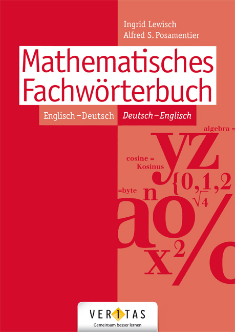 Mathematisches Fachwörterbuch - Ingrid Lewisch, Alfred S. Posamentier
