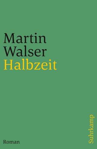 Halbzeit - Martin Walser