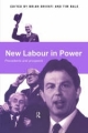 New Labour in Power - Tim Bale;  Brian Brivati