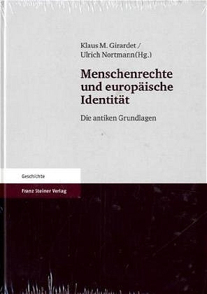 Menschenrechte und europäische Identität - Klaus M. Girardet; Ulrich Nortmann