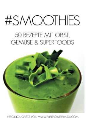 #Smoothies - Veronica Grätz