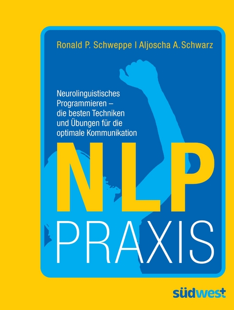 NLP Praxis - Ronald Schweppe, Aljoscha Long