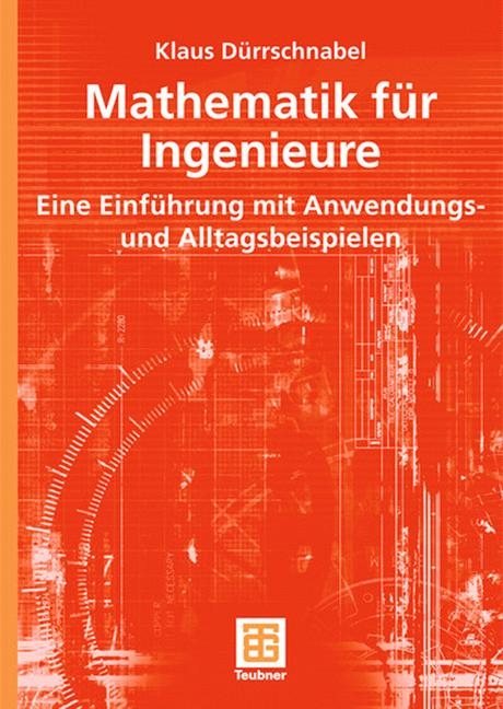 Mathematik für Ingenieure - Klaus Dürrschnabel
