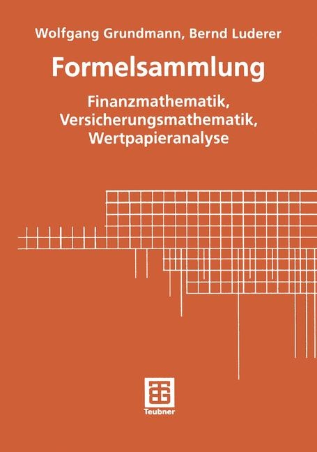 Formelsammlung - Wolfgang Grundmann, Bernd Luderer