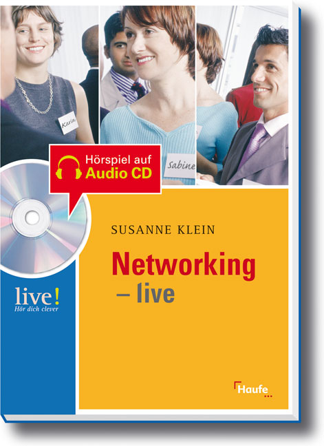 Networking live - mit Hör-CD - Susanne Klein