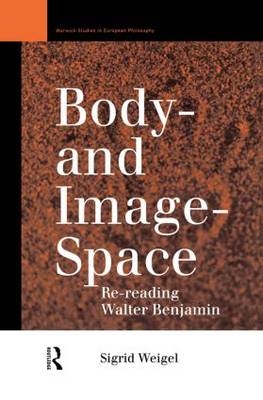 Body-and Image-Space - Sigrid Weigel