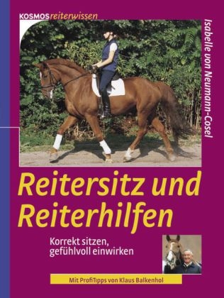 Reitersitz und Reiterhilfen - Isabelle Von Neumann-Cosel