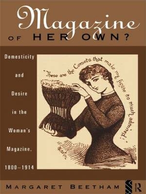 Magazine of Her Own? -  Margaret Beetham