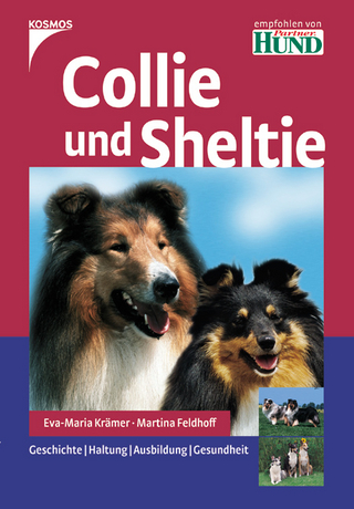Collie und Sheltie - E M Krämer; M Feldhoff
