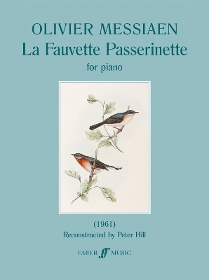 La Fauvette Passerinette - Olivier Messiaen