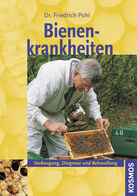 Bienenkrankheiten - Friedrich Pohl