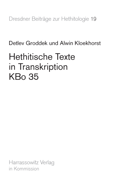 Hethitische Texte in Transkription KBo35 - Detlev Groddek, Alwin Kloekhorst