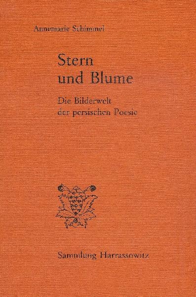 Stern und Blume - Annemarie Schimmel