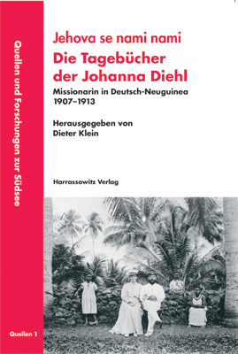 Jehova se nami nami /Die Tagebücher der Johanna Diehl - Dieter Klein
