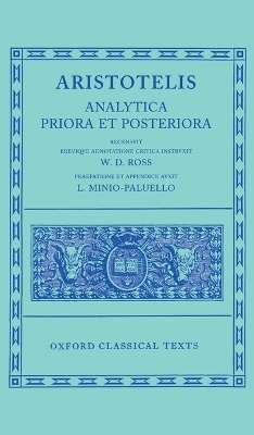 Aristotle Analytica Priora et Posteriora - Sir David Ross; Lorenzo Minio-Paluello